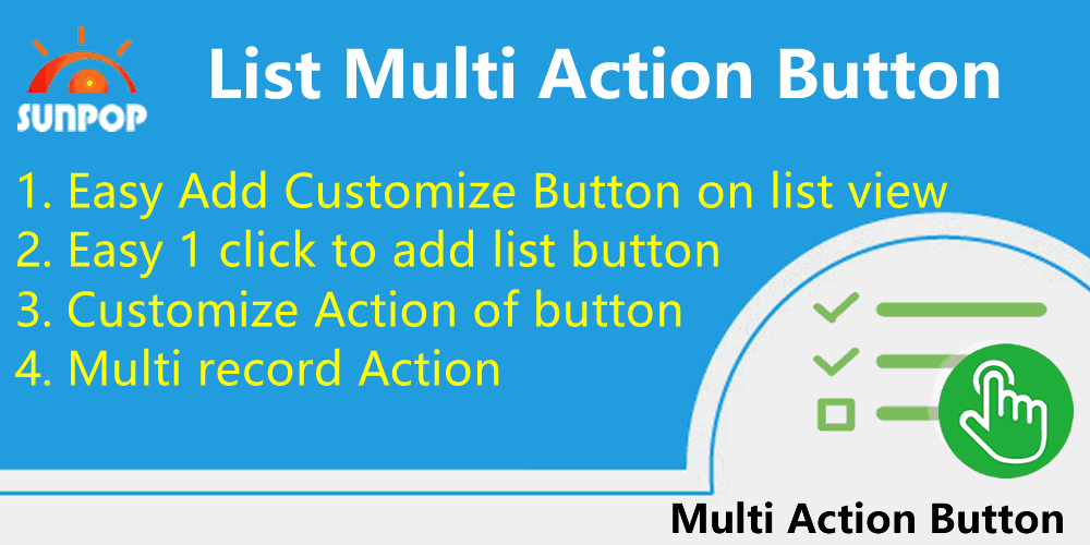 List Multi Action button, Easy multi operate