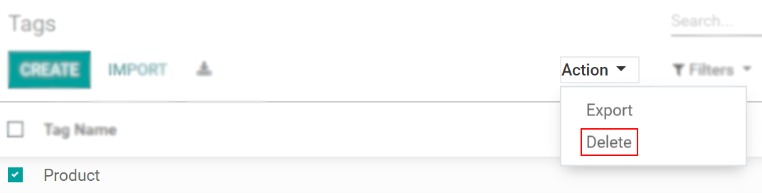 Select a tag and click on action then delete to delete it from the database in Odoo